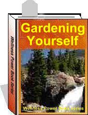 Gardening Yourself, the Ultimate Mind Buildiing system